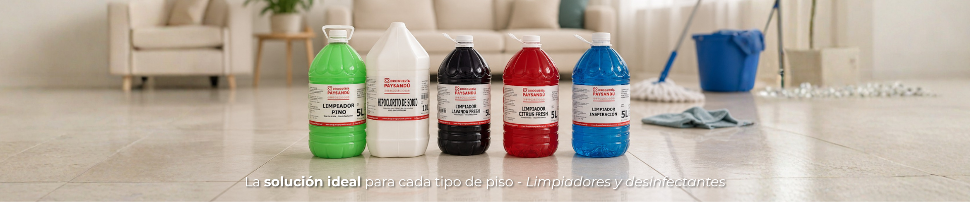 LIMPIADORES DE PISO Y DESINFECTANTES
