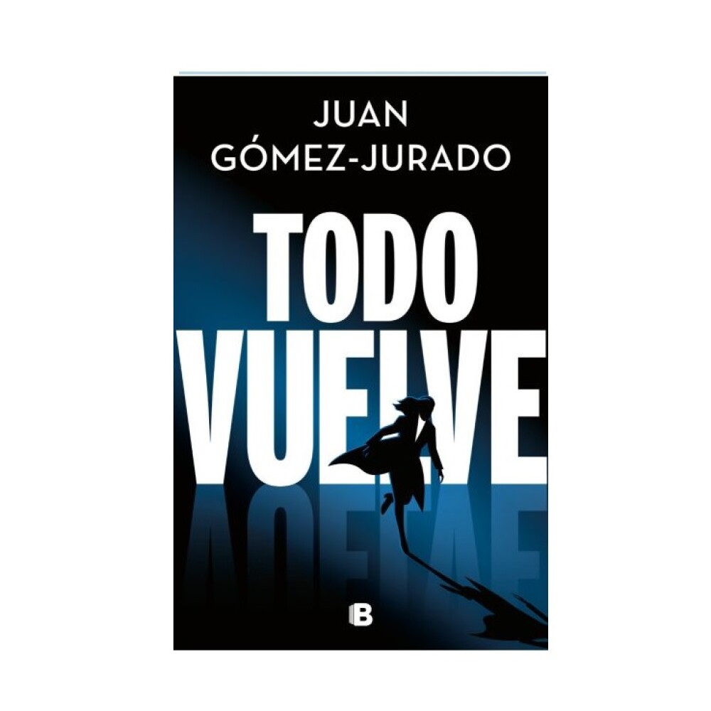 TODO VUELVE TODO VUELVE