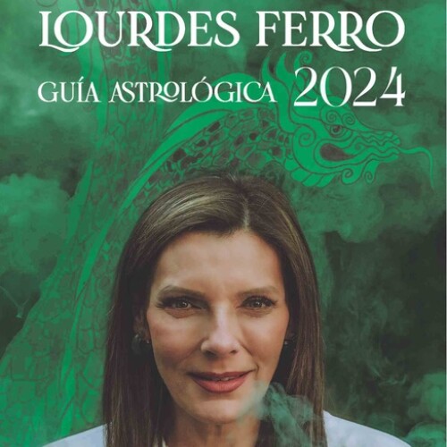 Guia Astrologica 2024 / Lourdes Ferro Guia Astrologica 2024 / Lourdes Ferro