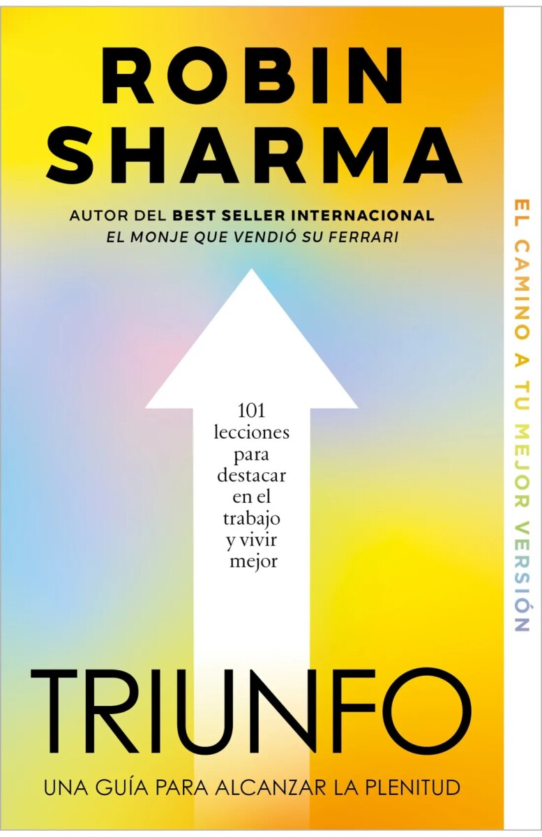 Triunfo. Una guía para alcanzar la plenitud 