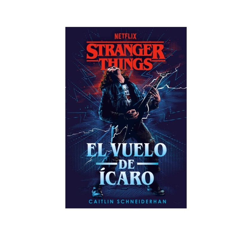 STRANGER THINGS: EL VUELO DE ICARO STRANGER THINGS: EL VUELO DE ICARO