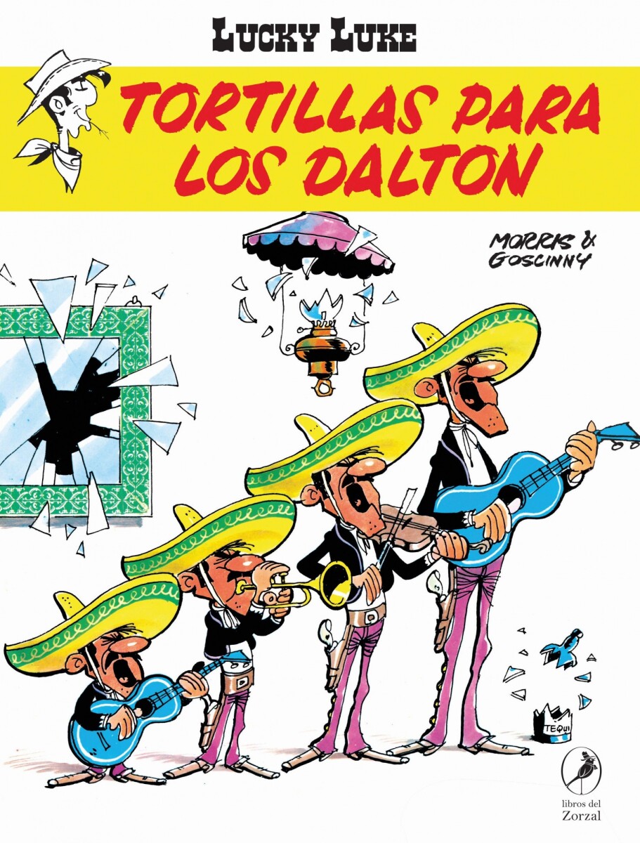 LUCKY LUKE 22. TORTILLAS PARA LOS DALTON 