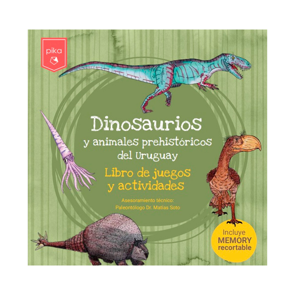 Libro Dinosaurios y animales prehistóricos del uruguay - S/C 