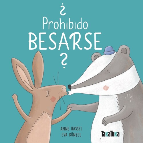 Prohibido Besarse? Prohibido Besarse?