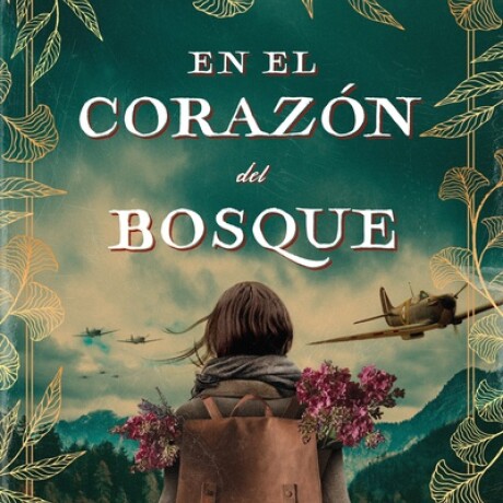 EN EL CORAZÓN DEL BOSQUE EN EL CORAZÓN DEL BOSQUE