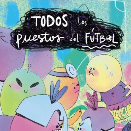 TODOS LOS PUESTOS DEL FUTBOL TODOS LOS PUESTOS DEL FUTBOL