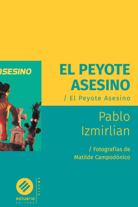 EL PEYOTE ASESINO EL PEYOTE ASESINO