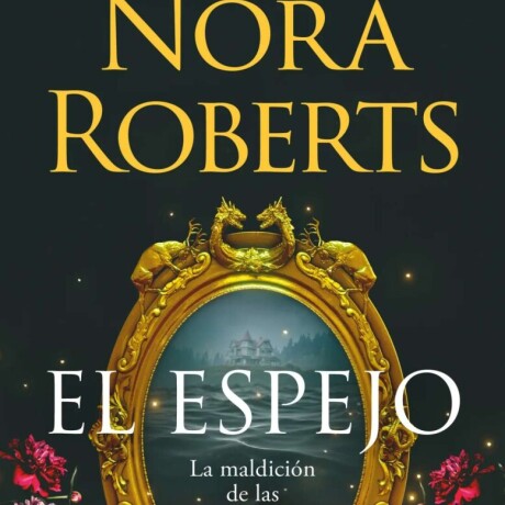 EL ESPEJO (LA MALDICION DE LAS SIETE NOVIAS 2) EL ESPEJO (LA MALDICION DE LAS SIETE NOVIAS 2)