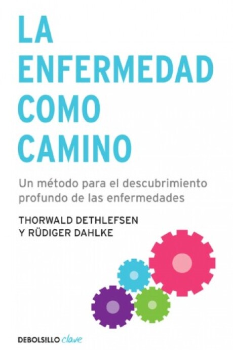 LA ENFERMEDAD COMO CAMINO LA ENFERMEDAD COMO CAMINO