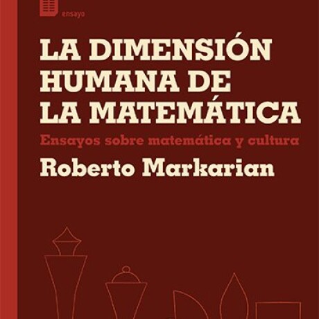 DIMENSION HUMANA DE LA MATEMATICA, LA DIMENSION HUMANA DE LA MATEMATICA, LA