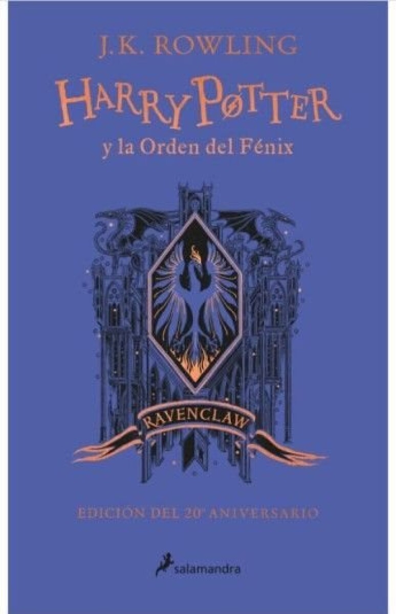 HARRY POTTER Y LA ORDEN DEL FENIX. 20 ANIVERSARIO RAVENCLAW 