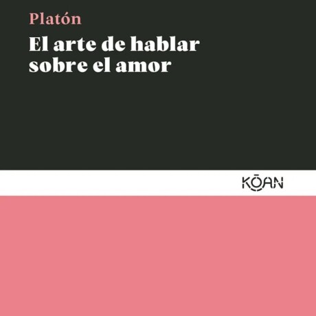 ARTE DE HABLAR SOBRE EL AMOR, EL ARTE DE HABLAR SOBRE EL AMOR, EL