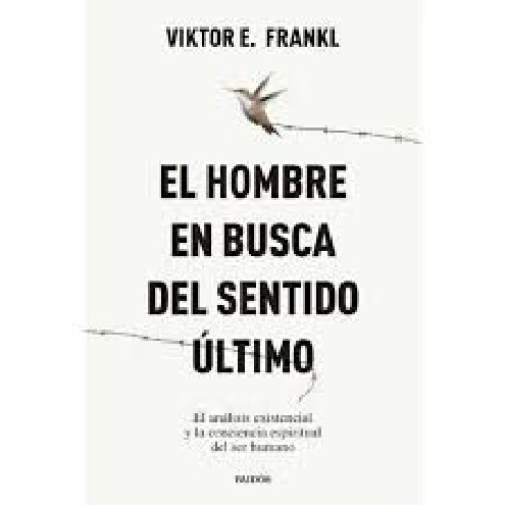 EL HOMBRE EN BUSCA DE SENTIDO ULTIMO EL HOMBRE EN BUSCA DE SENTIDO ULTIMO