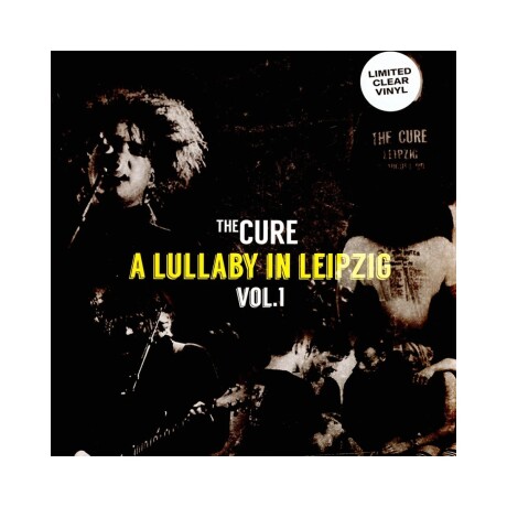 Cure - A Lullaby In Leipzig Vol. 1 (clear Vinyl) - Lp Cure - A Lullaby In Leipzig Vol. 1 (clear Vinyl) - Lp