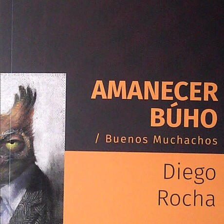 AMANECER BUHO. BUENOS MUCHACHOS AMANECER BUHO. BUENOS MUCHACHOS