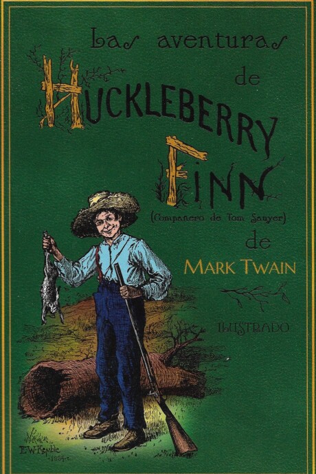 AVENTURAS DE HUCKLEBERRY FINN, LAS AVENTURAS DE HUCKLEBERRY FINN, LAS