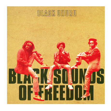 Black Uhuru - Black Sounds Of Freedom - Vinyl Black Uhuru - Black Sounds Of Freedom - Vinyl