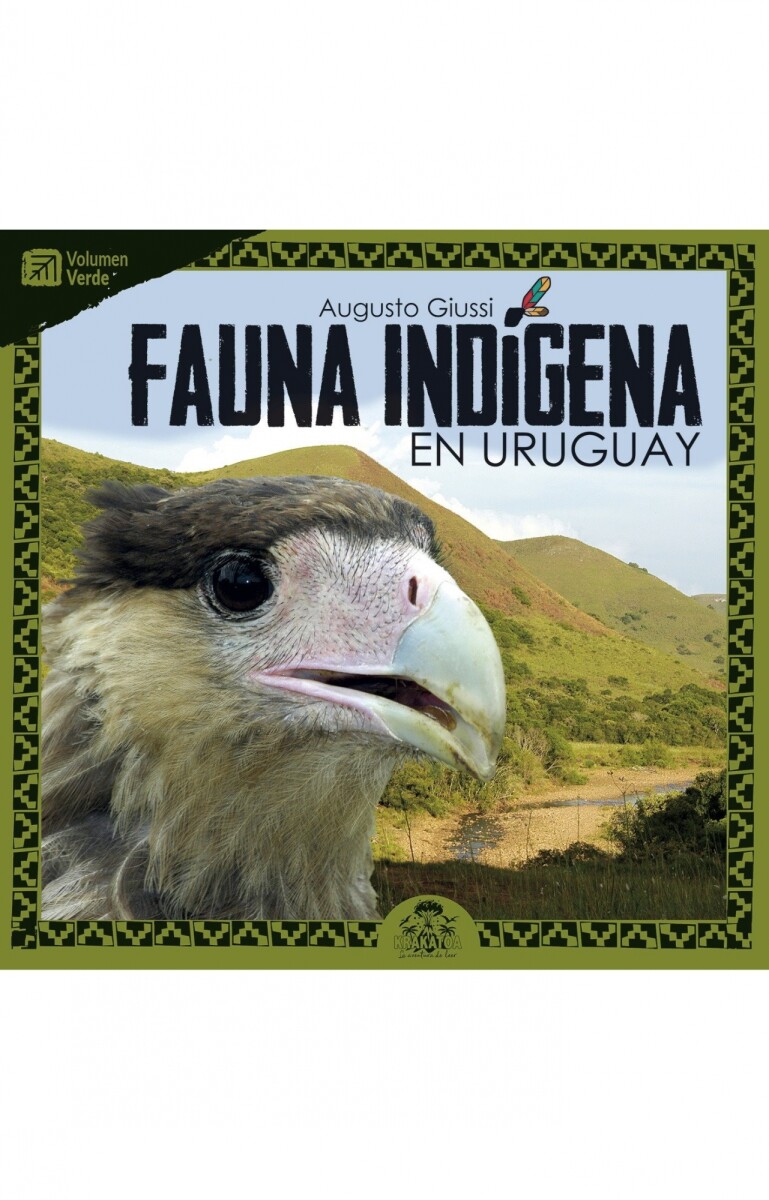Fauna indigena en Uruguay - Volumen Verde 