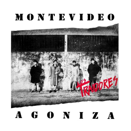 Los Traidores- Montevideo Agoniza (vinilo) Los Traidores- Montevideo Agoniza (vinilo)