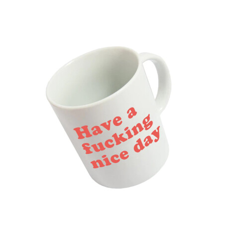 Taza "have A Fucking Nice Day" Roja Unica