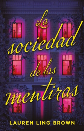 La sociedad de las mentiras La sociedad de las mentiras