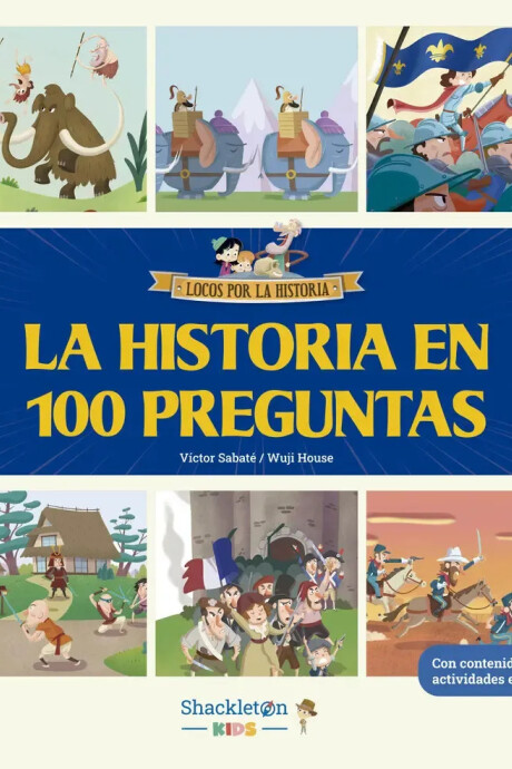 HISTORIA EN 100 PREGUNTAS, LA HISTORIA EN 100 PREGUNTAS, LA