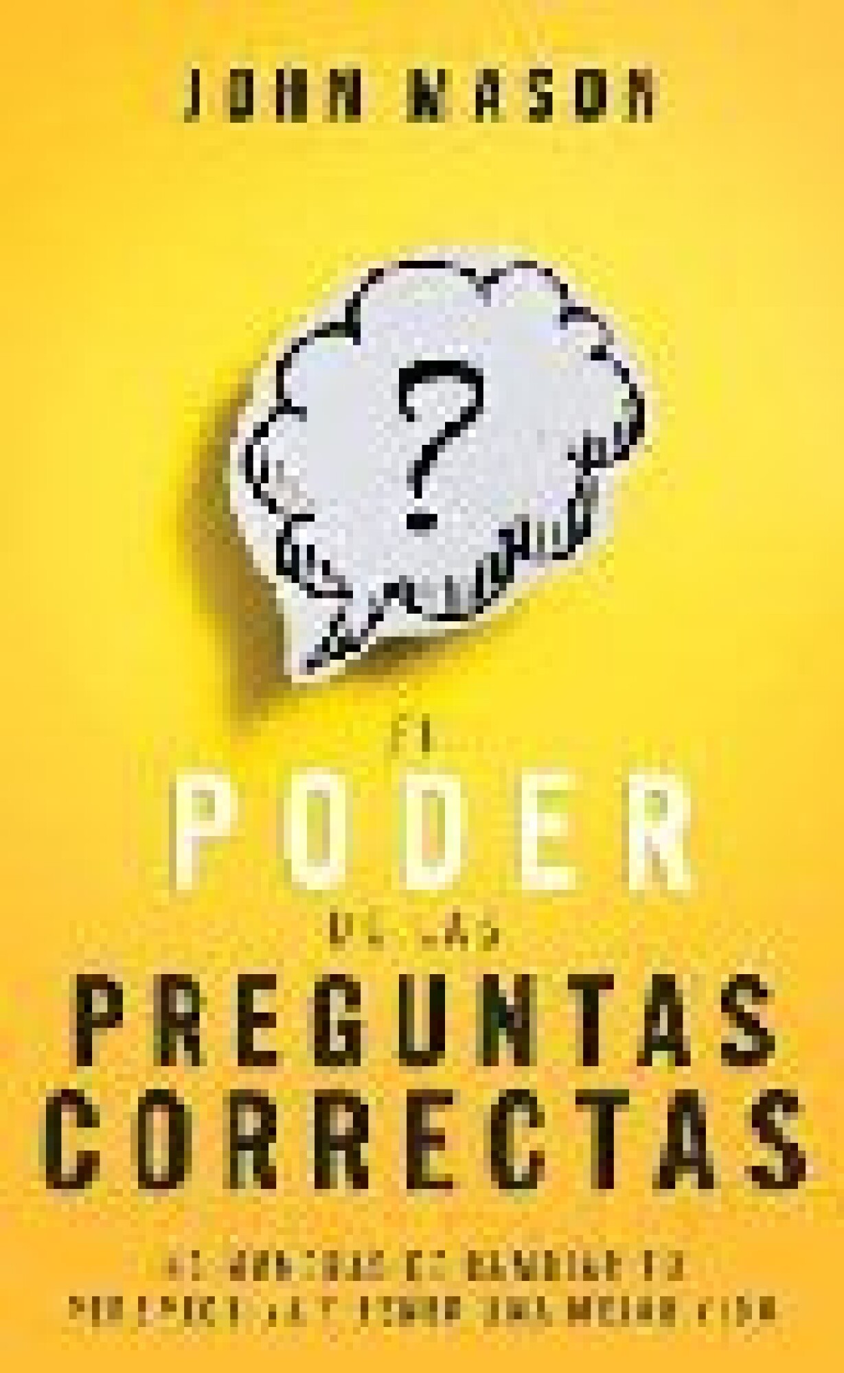 EL PODER DE LAS PREGUNTAS CORRECTAS — El Virrey