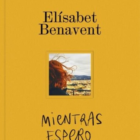 MIENTRAS ESPERO MIENTRAS ESPERO