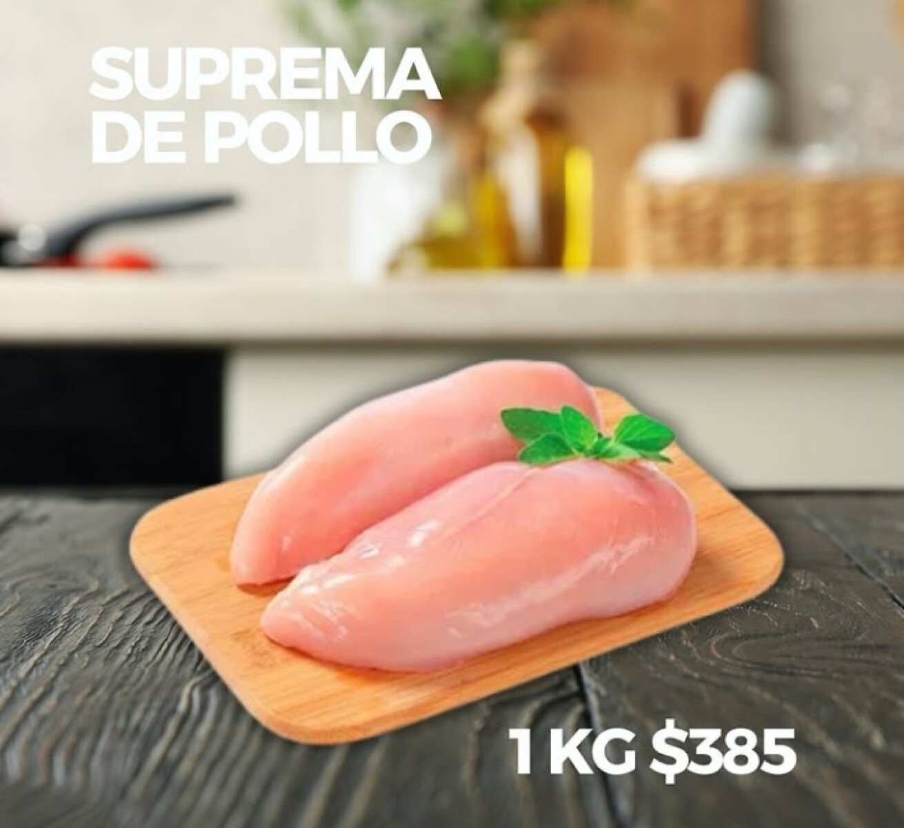SUPREMA DE POLLO POYOTE AL PESO, SE FACTURA Y COBRA EN DOMICILIO SEGUN PESO $385 kg 