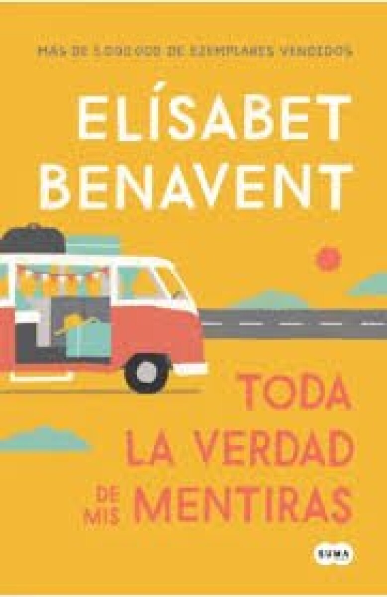 TODA LA VERDAD DE MIS MENTIRAS (ED. ESPECIAL) 