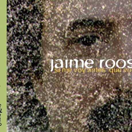 Roos Jaime-si Me Voy Antes Que Vos (re Mast.19)-cd- Roos Jaime-si Me Voy Antes Que Vos (re Mast.19)-cd-