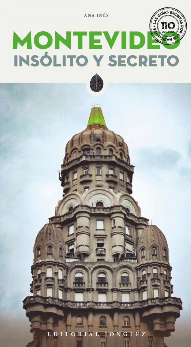 MONTEVIDEO. INSOLITO Y SECRETO 