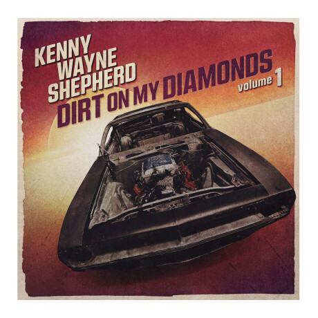 Shepherd,kenny Wayne / Dirt On My Diamonds Vol. 1 - Lp Shepherd,kenny Wayne / Dirt On My Diamonds Vol. 1 - Lp