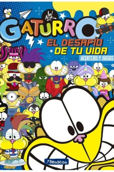 GATURRO EL DESAFIO DE TU VIDA ACERTIJOS Y JUEGOS GATURRO EL DESAFIO DE TU VIDA ACERTIJOS Y JUEGOS