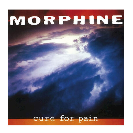Morphine / Cure For Pain Cd Morphine / Cure For Pain Cd