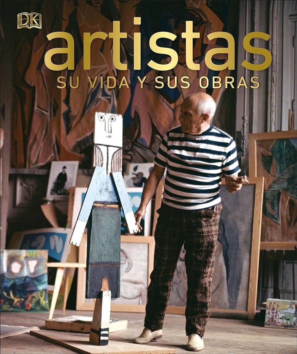Artistas: Su Vida Y Sus Obras 
