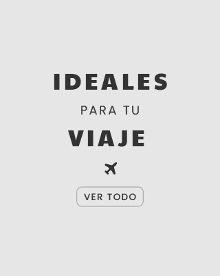 Ideales para tu viaje