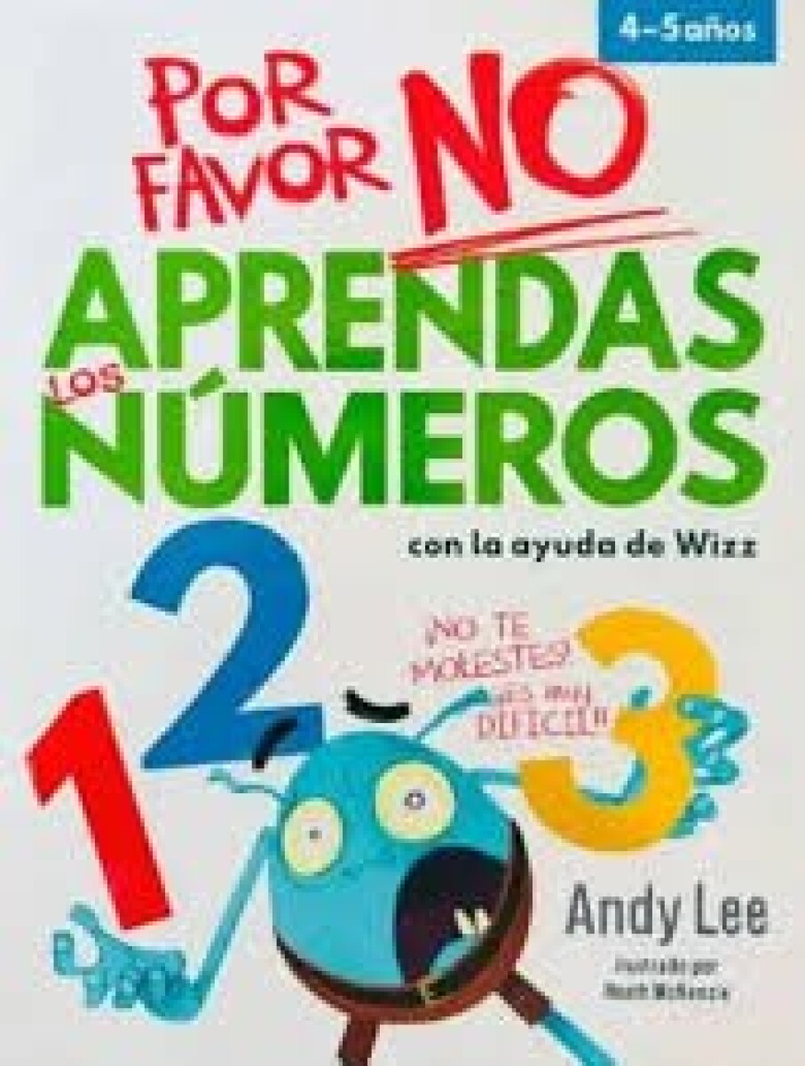 POR FAVOR NO APRENDAS:LOS NUMEROS 