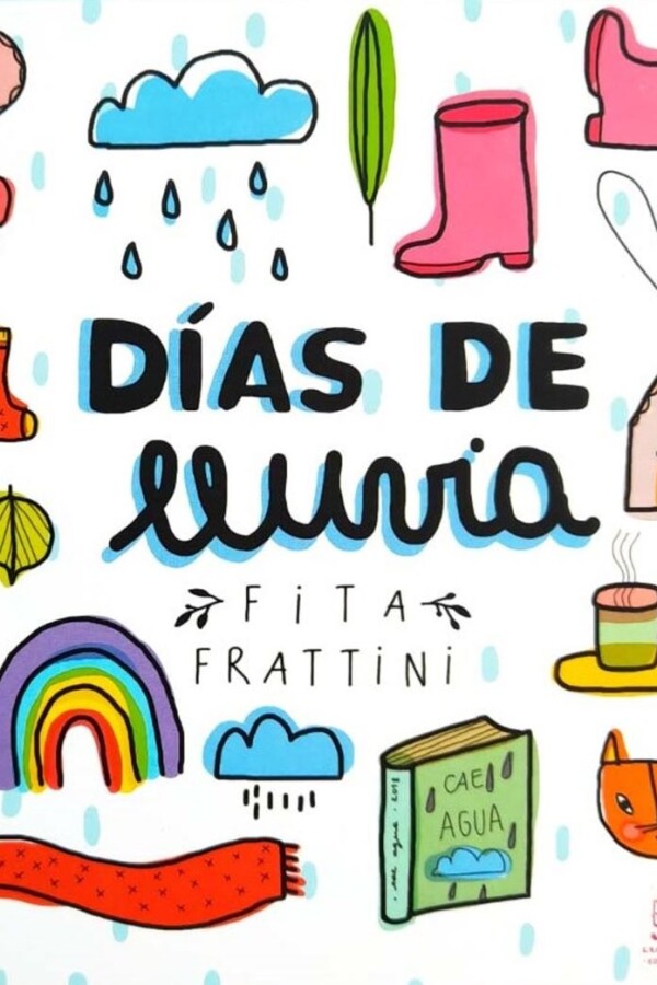 Días De Lluvia Días De Lluvia
