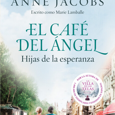 EL CAFE DEL ANGEL - HIJAS DE LA ESPERANZA EL CAFE DEL ANGEL - HIJAS DE LA ESPERANZA