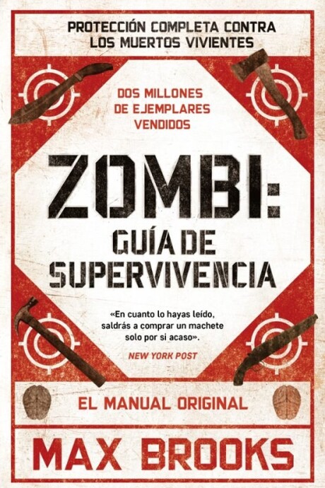 ZOMBI. GUIA DE SUPERVIVENCIA. PROTECCION COMPLETA CONTRA LOS MUERTOS VIVIENTES ZOMBI. GUIA DE SUPERVIVENCIA. PROTECCION COMPLETA CONTRA LOS MUERTOS VIVIENTES