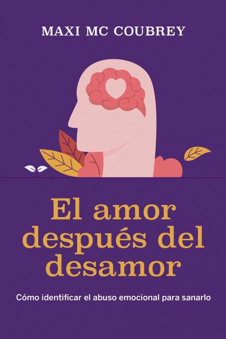 AMOR DESPUES DEL DESAMOR, EL AMOR DESPUES DEL DESAMOR, EL