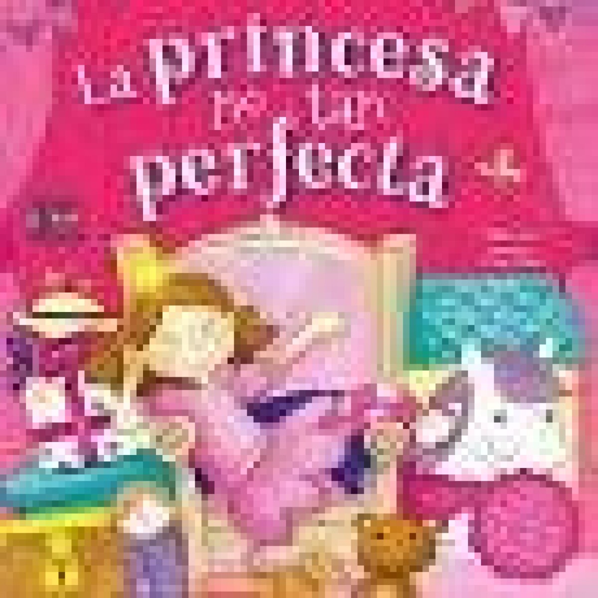 LA PRINCESA NO TAN PERFECTA 