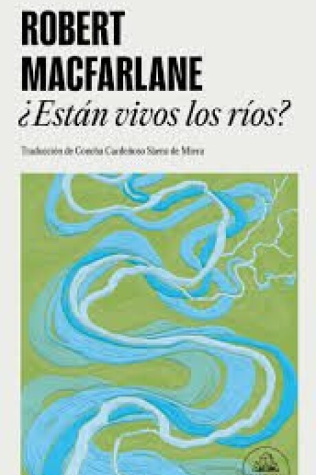 ESTAN VIVOS LOS RIOS ESTAN VIVOS LOS RIOS