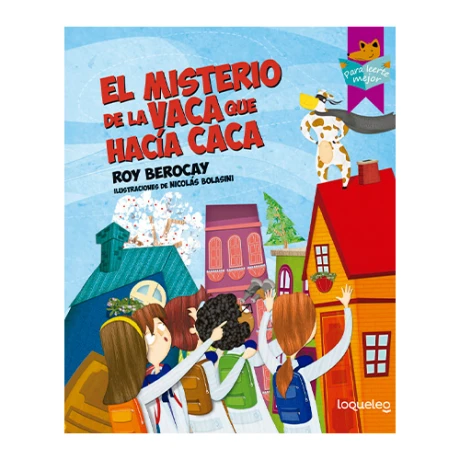 Libro el Misterio de la Vaca Que Hacía Caca 001