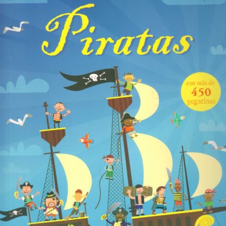 PIRATAS. LIBRO DE PEGATINAS PIRATAS. LIBRO DE PEGATINAS