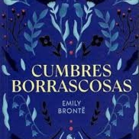 CUMBRES BORRASCOSAS CUMBRES BORRASCOSAS