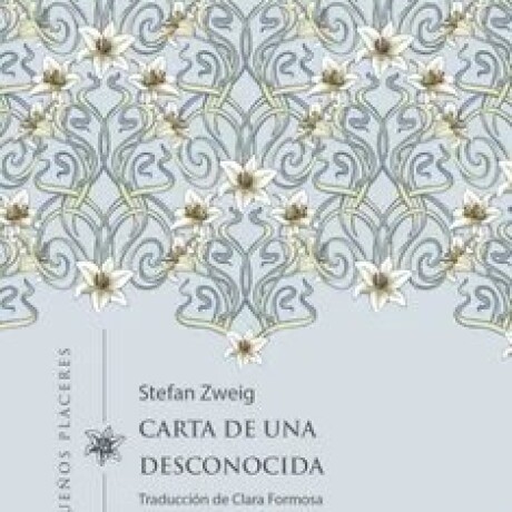 CARTA DE UNA DESCONOCIDA CARTA DE UNA DESCONOCIDA
