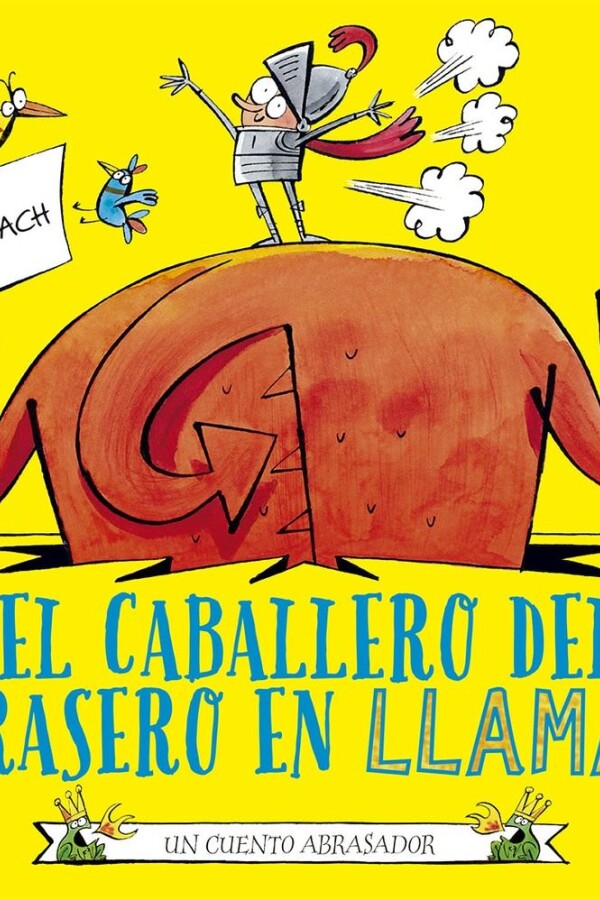 Caballero Del Trasero En Llamas, El Caballero Del Trasero En Llamas, El