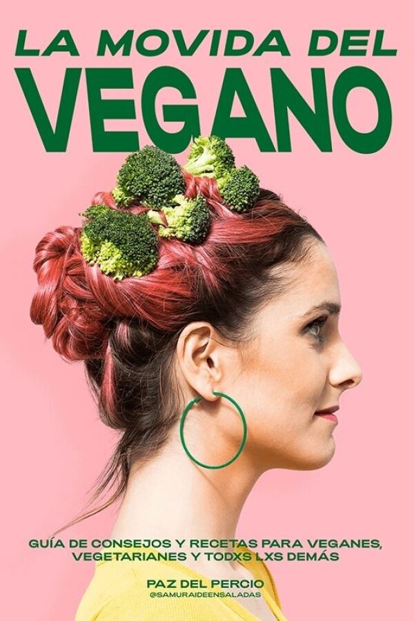 Movida Del Vegano, La Movida Del Vegano, La